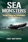 Sea Monsters - Tony Matthews - 9781922488749