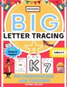 Big Letter Tracing For Preschoolers And Toddlers Ages 2-4 - Romney Nelson - 9781922515605