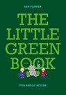 THE LITTLE GREEN BOOK - For Ankle Biters - Ian Plimer - 9781922518651