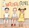 Mitchell Itches - Kristin Kelly - 9781922539724