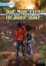 Dad! Mum! I Felt The House Shake! - DEAN,  Jordan - 9781922550163