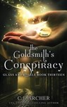 The Goldsmith's Conspiracy - C.J. Archer - 9781922554116