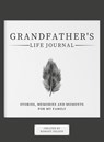 Grandfather's Life Journal - Romney Nelson - 9781922568946