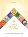 The Secret Language of Your Soul - Inna (Inna Segal) Segal - 9781922573513