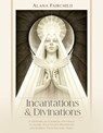 Incantations & Divinations - Alana (Alana Fairchild) Fairchild - 9781922574206