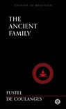 The Ancient Family - Imperium Press (Studies in Reaction) - Numa Denis Fustel De Coulanges - 9781922602435