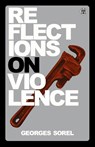 Reflections on Violence - Imperium Press - Georges Sorel - 9781922602510