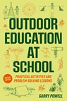 Outdoor Education at School - Garry Powell - 9781922607423