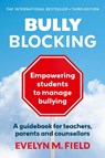 Bully Blocking - Evelyn M. Field - 9781922607843