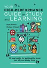Your High-Performance Guide to Study and Learning - Scott Francis ; Michael C Nagel - 9781922607966