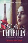Dancing with Deception - Catherine McCullagh - 9781922615329