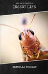 Insect Life - Arabella Buckley - 9781922619976