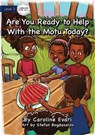 Are You Ready to Help with the Motu Today? - EVARI,  Caroline - 9781922621511