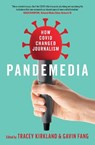 Pandemedia - Tracey Kirkland ; Gavin Fang - 9781922633811