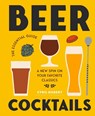 Beer Cocktails - Cyril Hubert - 9781922662422