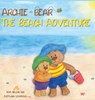 Archie the Bear - The Beach Adventure - Rom Nelson - 9781922664556