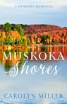 Muskoka Shores - Carolyn Miller - 9781922667144