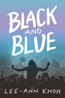 Black and Blue - Lee-Ann Khoh - 9781922670069