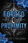 Forced Proximity - Tate James ; Jaymin Eve - 9781922688361