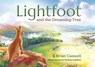 Lightfoot and the Dreaming Tree - Brian Caswell - 9781922696557