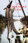 In Crocodile Land - Ion Idriess - 9781922698292