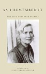 As I Remember It: The Lina Graebner Diaries - Jenny Kroonstuiver - 9781922703460