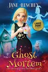 Ghost Mortem - Large Print Edition - Jane Hinchey - 9781922745033