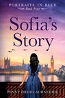 Sofia's Story - Penny Fields-Schneider - 9781922747037