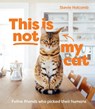 This is not my cat - Stevie Holcomb - 9781922754035