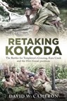 Retaking Kokoda - David W. Cameron - 9781922765819