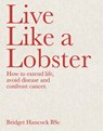 Live Like a Lobster - Bridget Hancock - 9781922779250