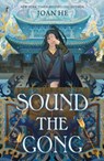 Sound the Gong - Joan He - 9781922790682