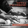 Nonna Calabrese - Giuliano Tropiano - 9781922803450