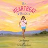 The Heartbeat of the Land - Cathy Freeman - 9781922804563