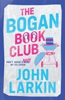The Bogan Book Club - John Larkin - 9781922804891