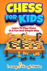 Chess For Kids - Sam Lemons - 9781922805010