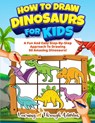 How To Draw Dinosaurs For Kids - Charlotte Gibbs - 9781922805157