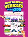 How To Draw Vehicles For Kids - Charlotte Gibbs - 9781922805195