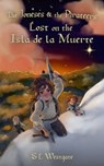 The Joneses and the Pirateers: Lost on the Isla De La Muerte - Suzanne Westgate - 9781922812193