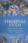 THE FINAL EXAM, Preparing for the Judgment - John Flader - 9781922815330