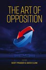 THE ART OF OPPOSITION - Scott Prasser ; David Clune - 9781922815903