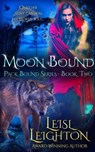Moon Bound: Pack Bound Series Book 2 - Leisl Leighton - 9781922836021