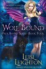 Wolf Bound - LEIGHTON,  Leisl - 9781922836106