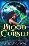 Blood Cursed: Gods Cursed Book 3 - Leisl Leighton - 9781922836144