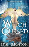 Witch Cursed: Gods Cursed Book 6 - Leisl Leighton - 9781922836250