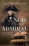 Nod to the Admiral - Jenny Kroonstuiver - 9781922912800