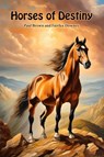 Horses of Destiny - Fairfax Downey - 9781922919137