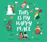 This is My Happy Place - Emma Bowd - 9781922930248