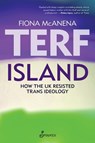 Terf Island - Fiona McAnena - 9781922964267