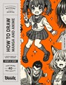 How to Draw Manga and Anime - Kale James - 9781922966735